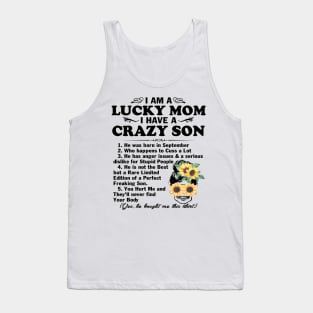 Sunflower I Am A Lucky Mom I Have A September Crazy Son Mother's Day Gift Tank Top